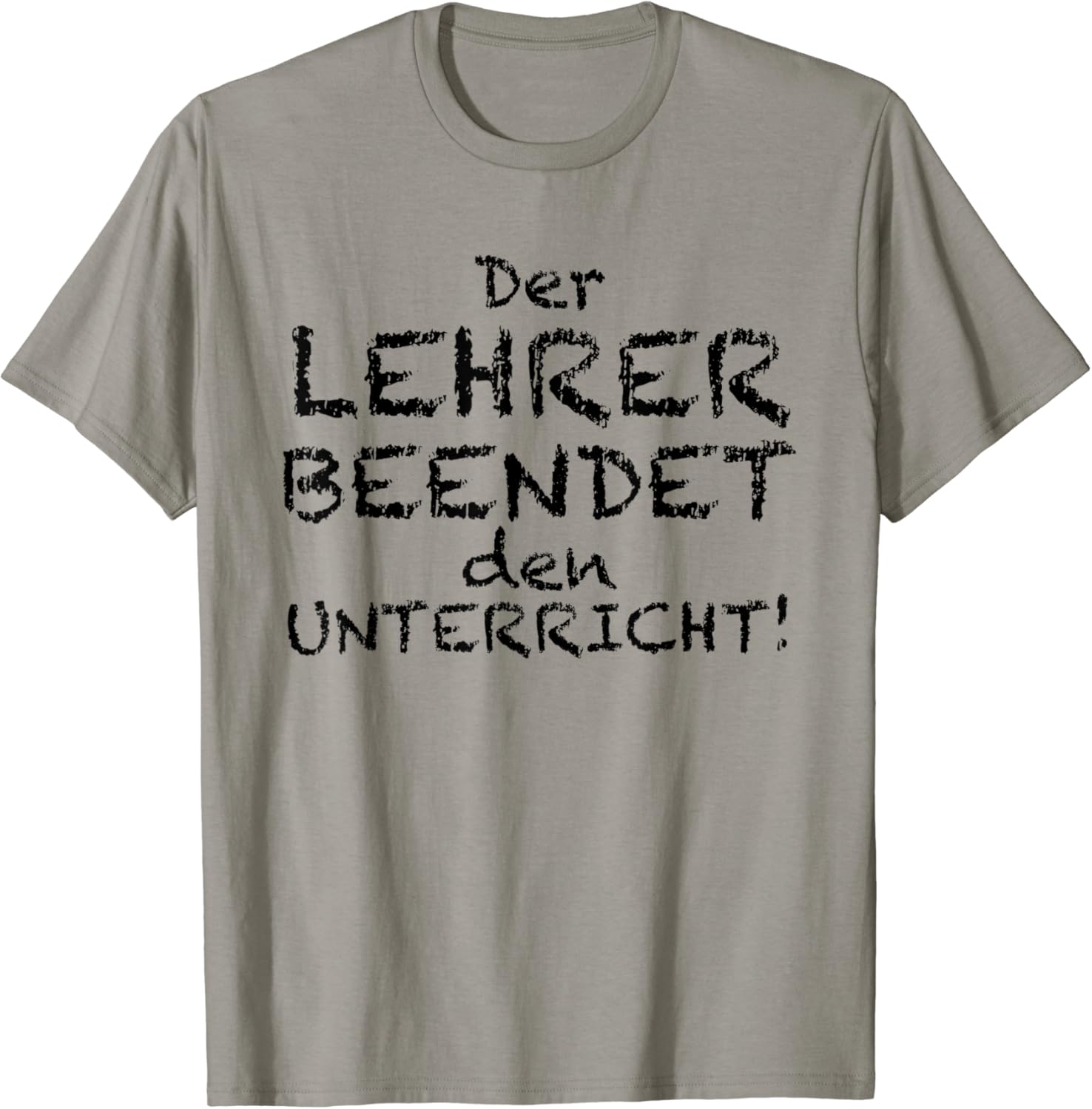 Der Lehrer Beendet Den Unterricht Schule TShirt Amazon.de Bekleidung